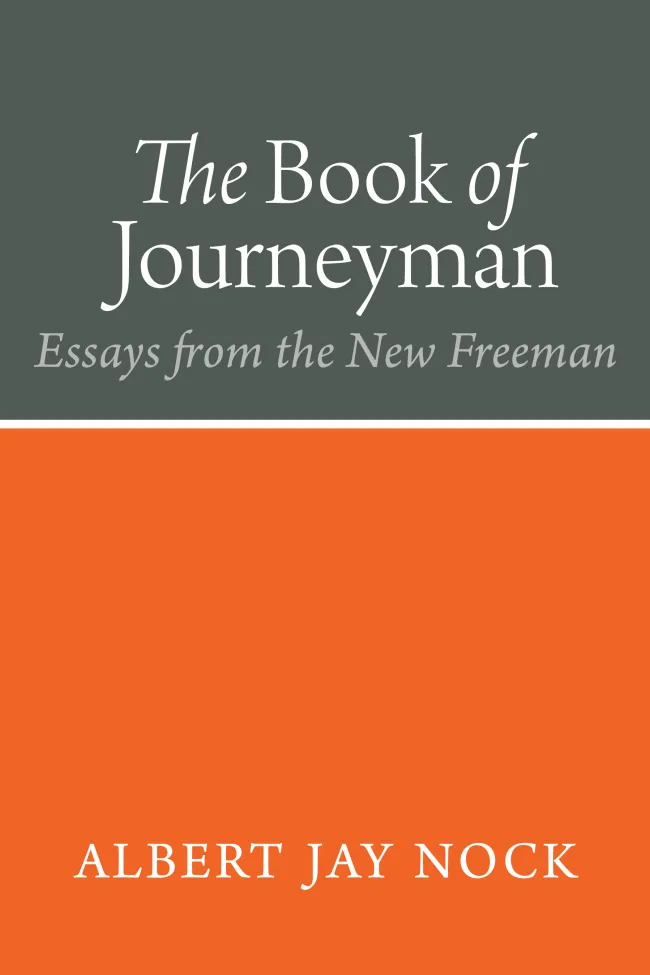 The Book of Journeyman by Albert Jay Nock